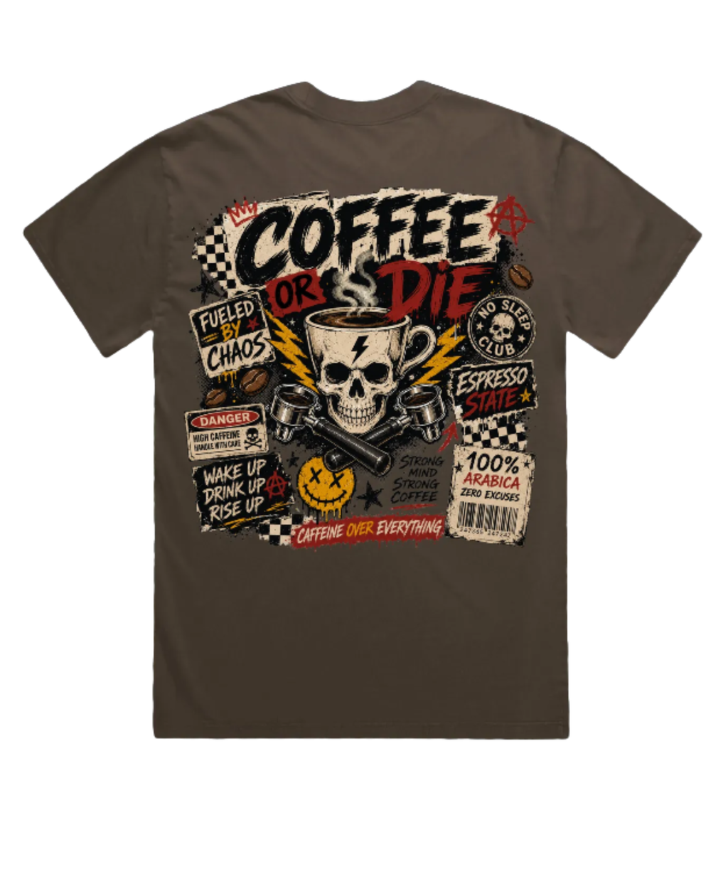 Coffee or Die T-Shirt