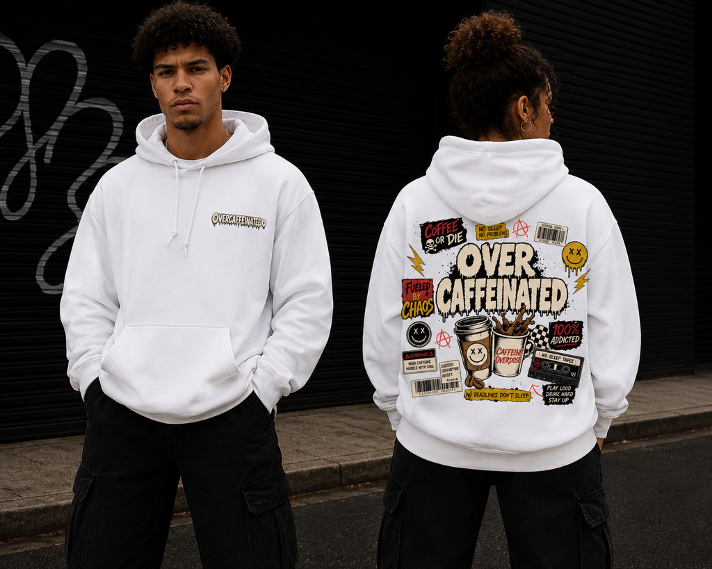 Overcaffeinated Hoodie